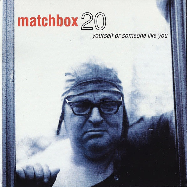 Matchbox Twenty : Yourself Or Someone Like You (CD, Album)