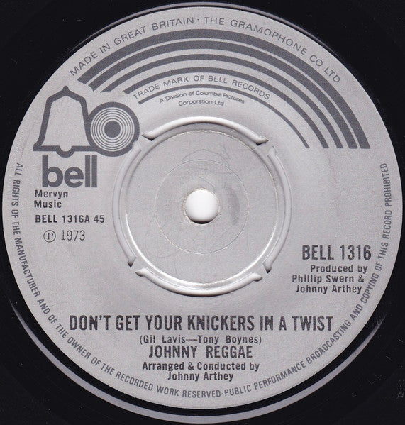 Johnny Reggae : Don't Get Your Knickers In A Twist (7", Single)