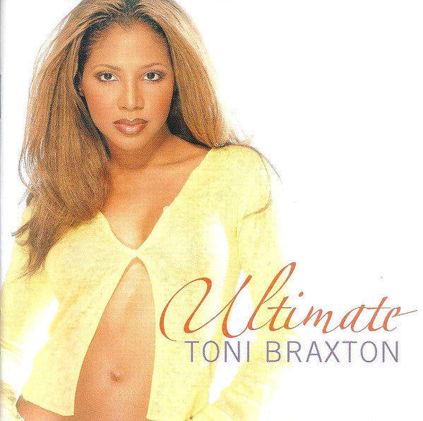 Toni Braxton : Ultimate Toni Braxton (CD, Comp, RE)