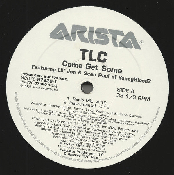 TLC Featuring Lil' Jon & Sean Paul (2) : Come Get Some (12", Promo)