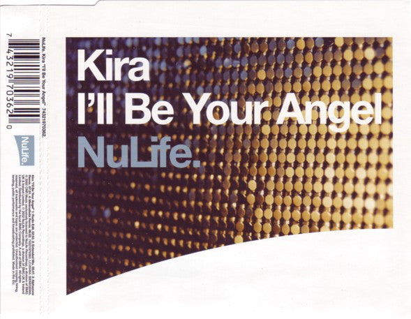 Kira : I'll Be Your Angel (CD, Single)