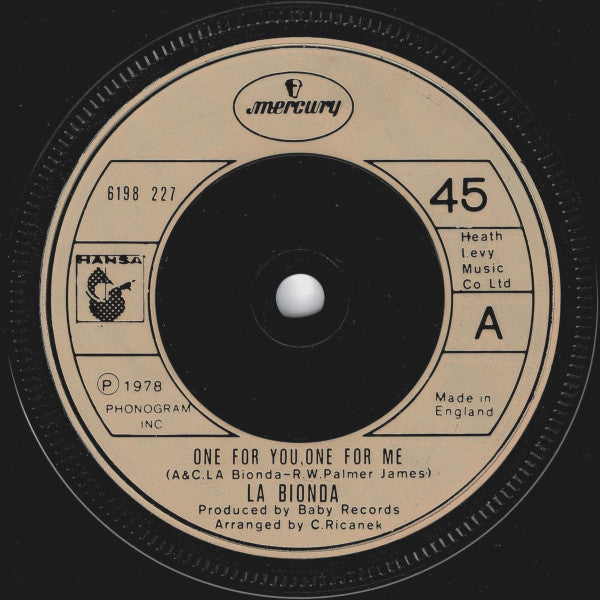 La Bionda : One For You One For Me (7", Single)