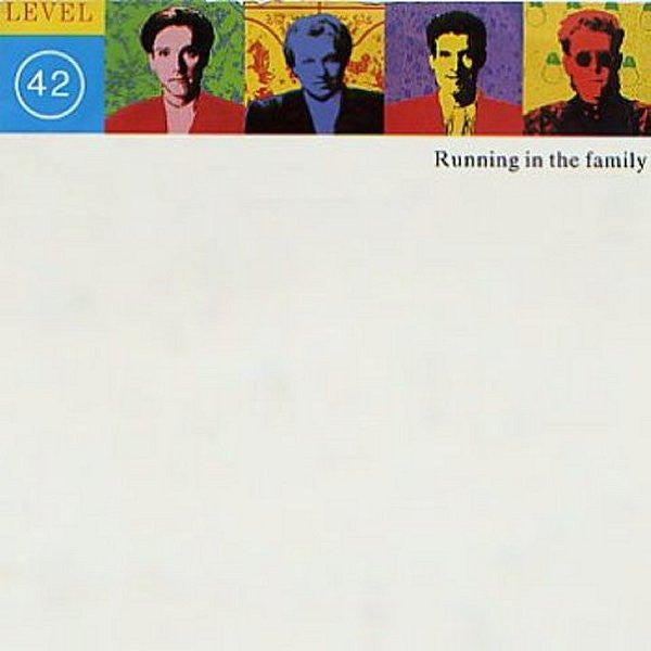 Level 42 : Running In The Family (7", Single, Sil)