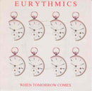 Eurythmics : When Tomorrow Comes (7", Single, Pap)