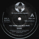 Divine : You Think You're A Man (7", Single)