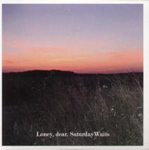 Loney, Dear : Saturday Waits (CD, Single, Promo)