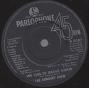 The Armoury Show : We Can Be Brave Again (7", Single)