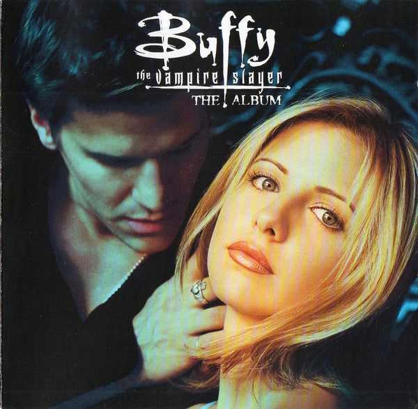 Various : Buffy The Vampire Slayer · The Album (CD, Comp)