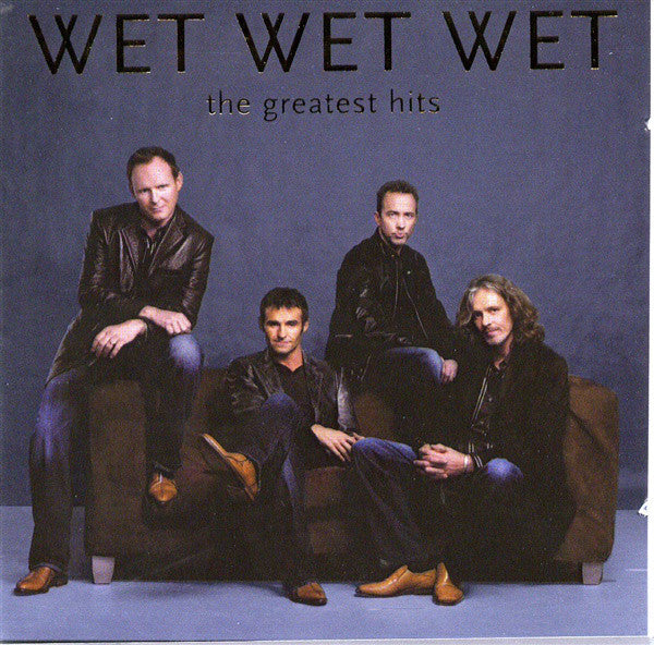 Wet Wet Wet : The Greatest Hits (2xCD, Album, Comp, Ltd, S/Edition)