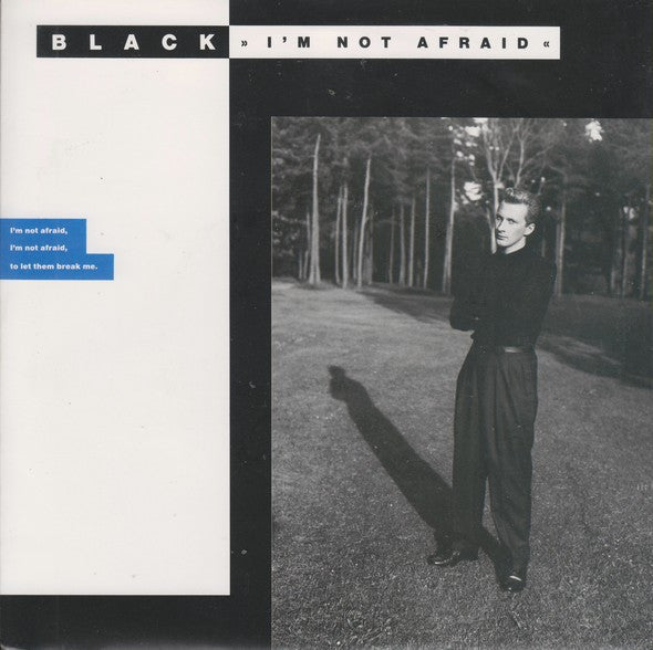 Black (2) : I'm Not Afraid (7", Single, Pap)