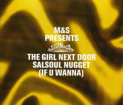 M&S Presents The Girl Next Door : Salsoul Nugget (If U Wanna) (CD, Single, Enh)