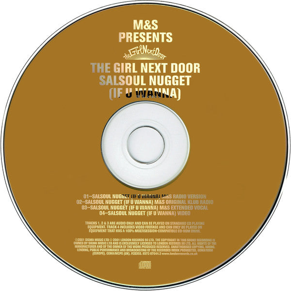 M&S Presents The Girl Next Door : Salsoul Nugget (If U Wanna) (CD, Single, Enh)