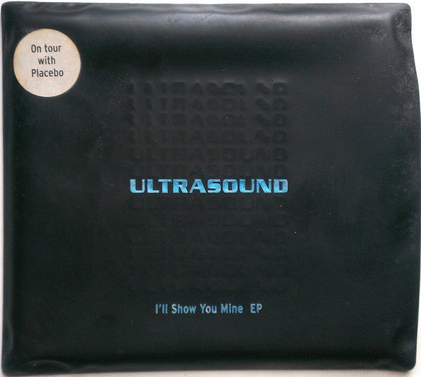 Ultrasound (5) : I'll Show You Mine EP (CD, EP)