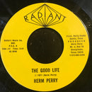 Herm Perry : San Gabriel Girl / The Good Life (7", Single)