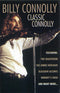 Billy Connolly : Classic Connolly (Cass, Comp)