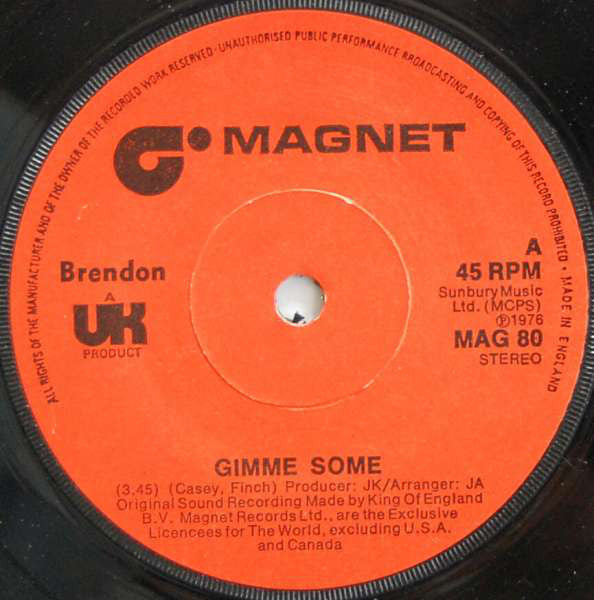 Brendon (2) : Gimme Some (7", Single)