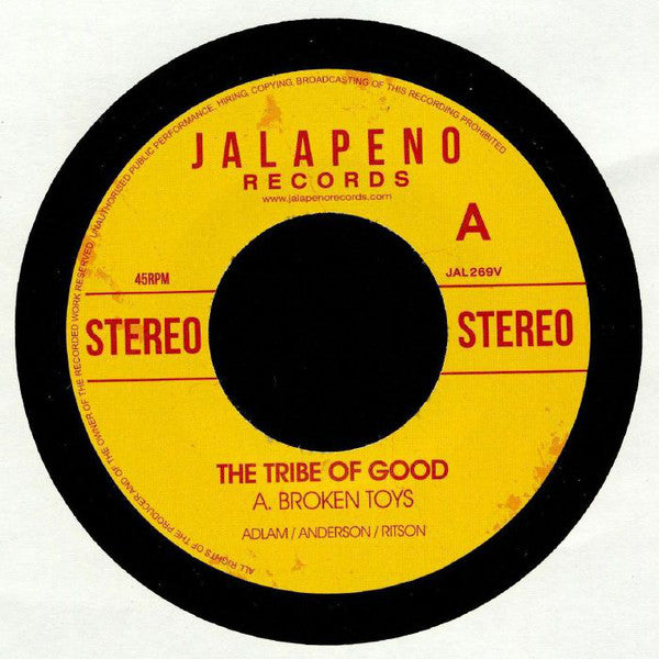 The Tribe Of Good : Broken Toys (7")
