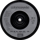 Whitesnake : Give Me All Your Love (7", Single)