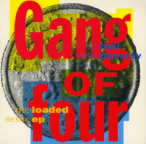 Gang Of Four : To Hell With Poverty (The Loaded Remix EP) (7", EP, Pap)