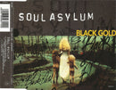 Soul Asylum (2) : Black Gold (CD, Single)