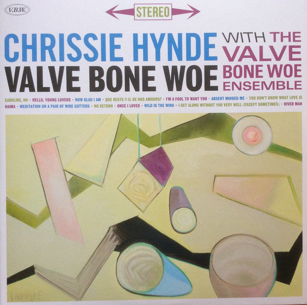 Chrissie Hynde With  The Valve Bone Woe Ensemble : Valve Bone Woe (2xLP, Album, Ltd, 180)