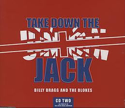 Billy Bragg & The Blokes : Take Down The Union Jack (CD, Single, CD2)