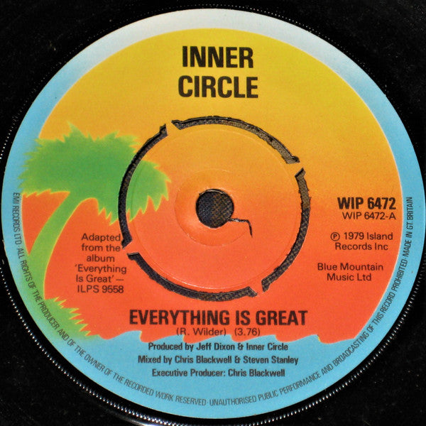Inner Circle : Everything Is Great (7", Single, Com)