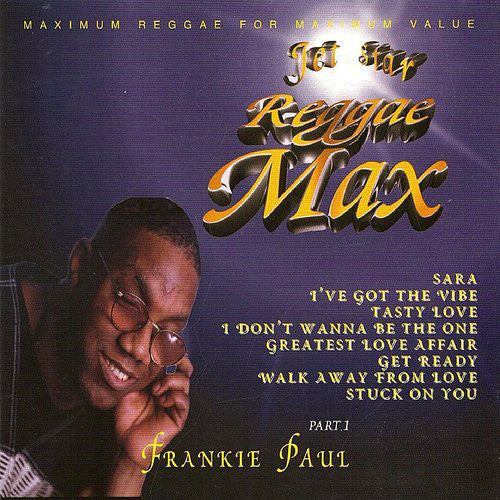 Frankie Paul : Jet Star Reggae Max Part 1 (CD, Comp)