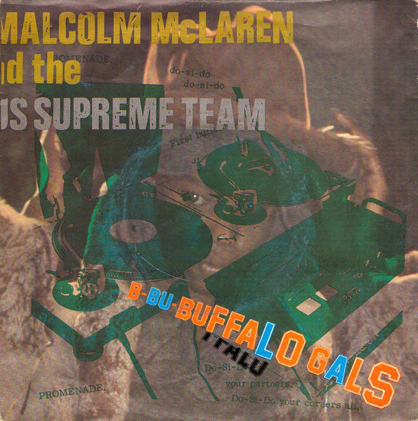 Malcolm McLaren And World's Famous Supreme Team : Buffalo Gals (7", Single, Sil)