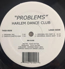 Harlem Dance Club (2) : Problems (12")