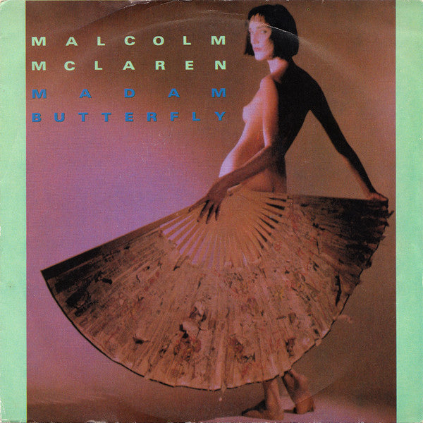 Malcolm McLaren : Madam Butterfly (7", Single, Aru)