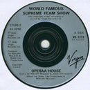 Malcolm McLaren Presents World's Famous Supreme Team : Operaa House (7", Single)