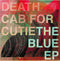 Death Cab For Cutie : The Blue EP (12", EP)