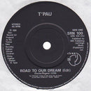 T'Pau : Road To Our Dream (7", Single)