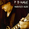 Peter David Hale : Wanted Man (CD, Album, RE)