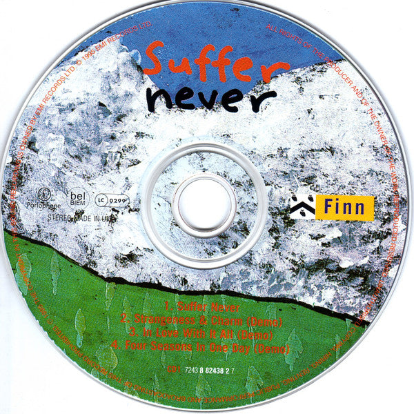 The Finn Brothers : Suffer Never (CD, Single, CD1)