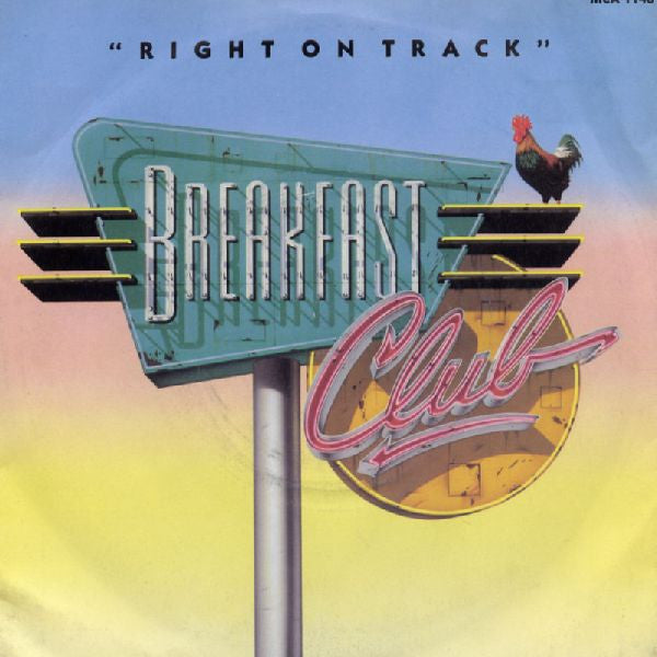 Breakfast Club : Right On Track (7")