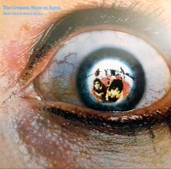 The Greatest Show On Earth : Horizons (CD, Album, RE)