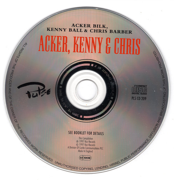 Kenny Ball, Chris Barber, Acker Bilk : Acker, Kenny & Chris (CD, Comp, RE)