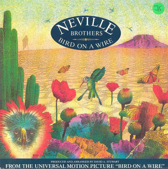 The Neville Brothers : Bird On A Wire (7", Single)