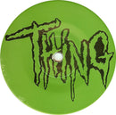 The Thing (3) : Blu 4 U (7")