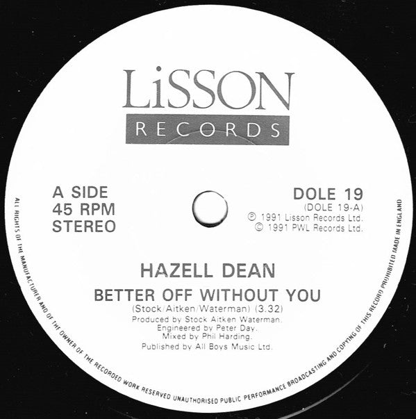 Hazell Dean : Better Off Without You (7", Single)