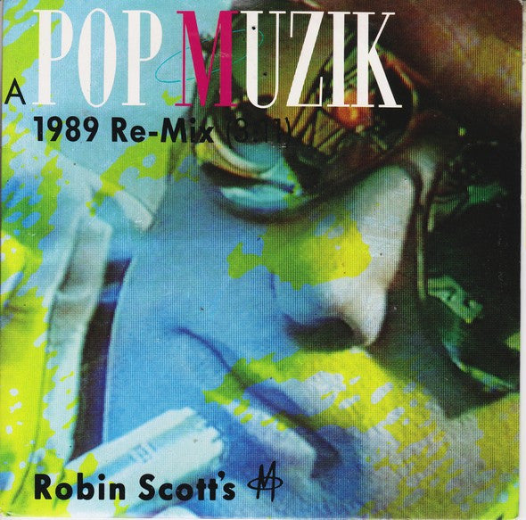 M (2) : Pop Muzik (1989 Re-Mix) (7", Single)