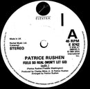 Patrice Rushen : Feels So Real (Won't Let Go) (7", Single)