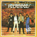 The Pretenders : Kid (7", Single)