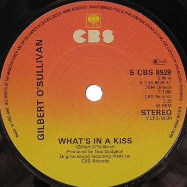 Gilbert O'Sullivan : What's In A Kiss (7", Single, Pap)