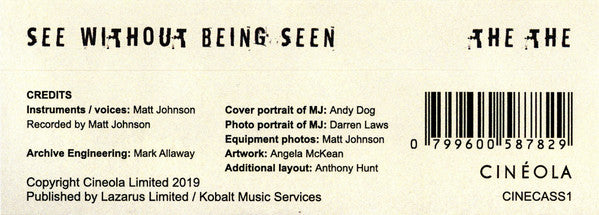 The The : See Without Being Seen (Cass, Album, Ltd, RE)
