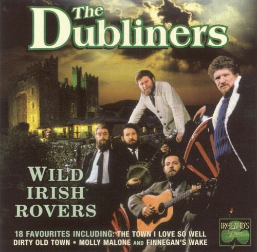 The Dubliners : Wild Irish Rovers (CD, Comp)