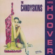 The Candyskins : Mrs Hoover (CD, Single, RE)