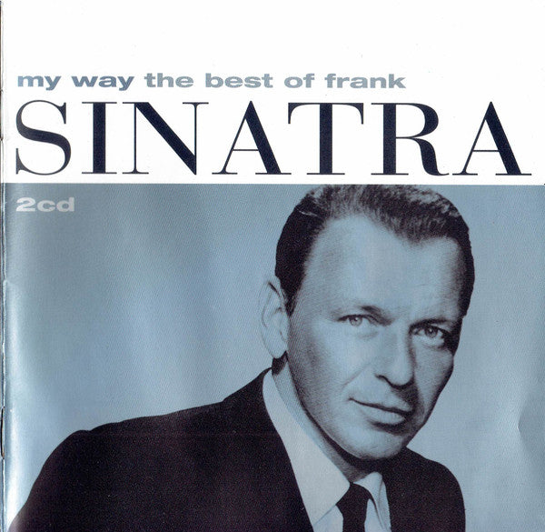 Frank Sinatra : My Way (The Best Of Frank Sinatra) (2xCD, Comp, RE)